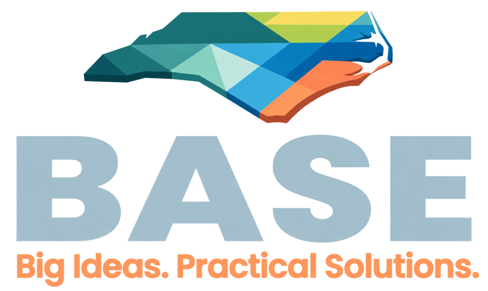 BASE — Big Ideas. Practical Solutions.